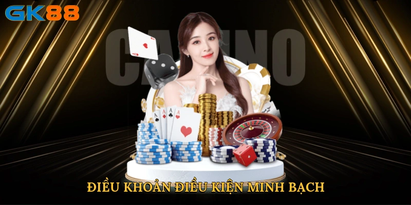 Điều khoản điều kiện minh bạch tạo nên sân chơi công bằng