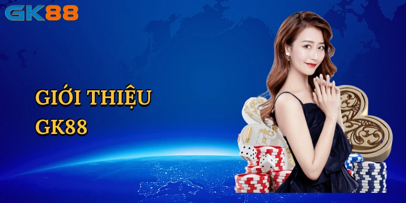 Giới Thiệu GK88