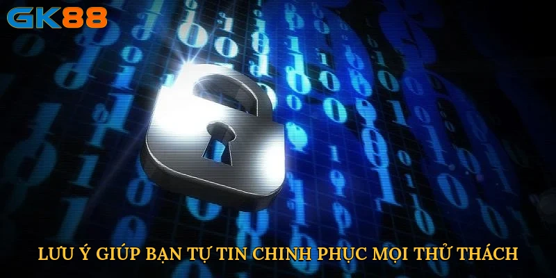 Lưu ý giúp bạn tự tin chinh phục mọi thử thách
