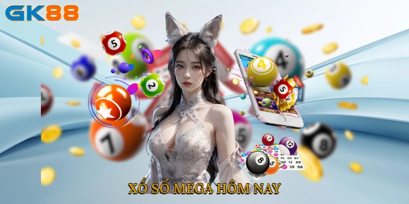 xổ số Mega hôm nay
